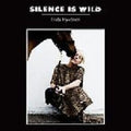 Hyvonen,frida - Silence Is Wild - Music CD