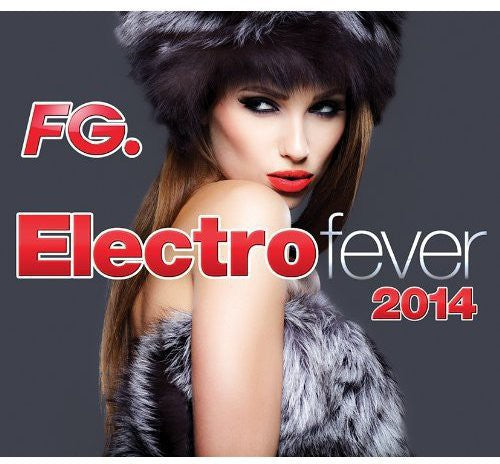 Electro Fever 2014 / Various - Electro Fever 2014 / Various - Music CD