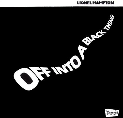 Hampton,lionel - Off Into A Black Thing - Music CD