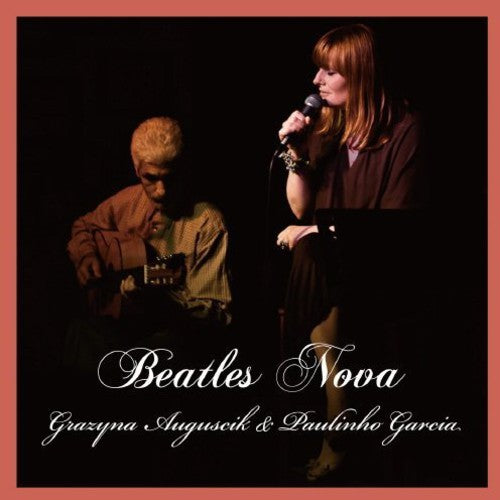 Auguscik,grazyna / Garcia,paulinho - Beatles Nova - Music CD