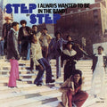 Step By Step - I Always Wanted To Be In The Band - Music CD
