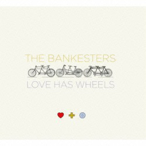Bankesters - Love Has Wheels - Music CD