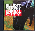 Elliot Murphy - Unreal City Music CD