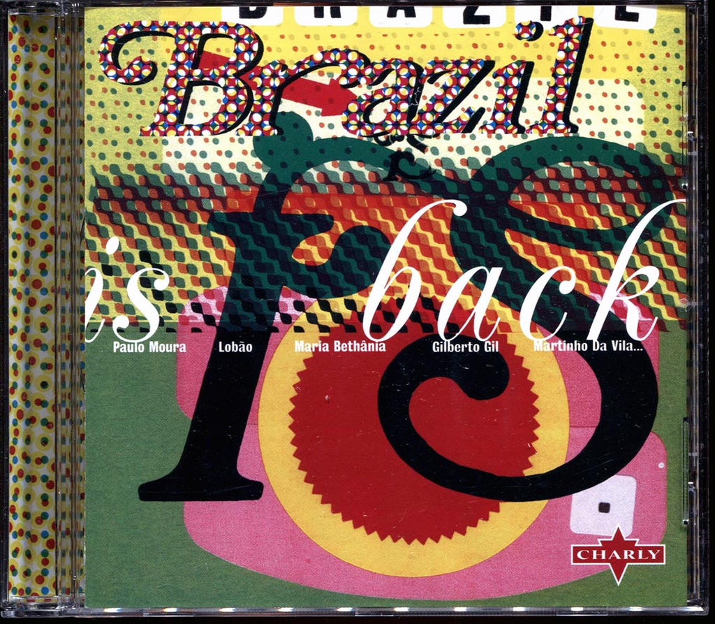 Gilberto Gil, Nelson Goncalves, Obina Shock, Sandra Sa, Etc. - Brazil Is Back Music CD