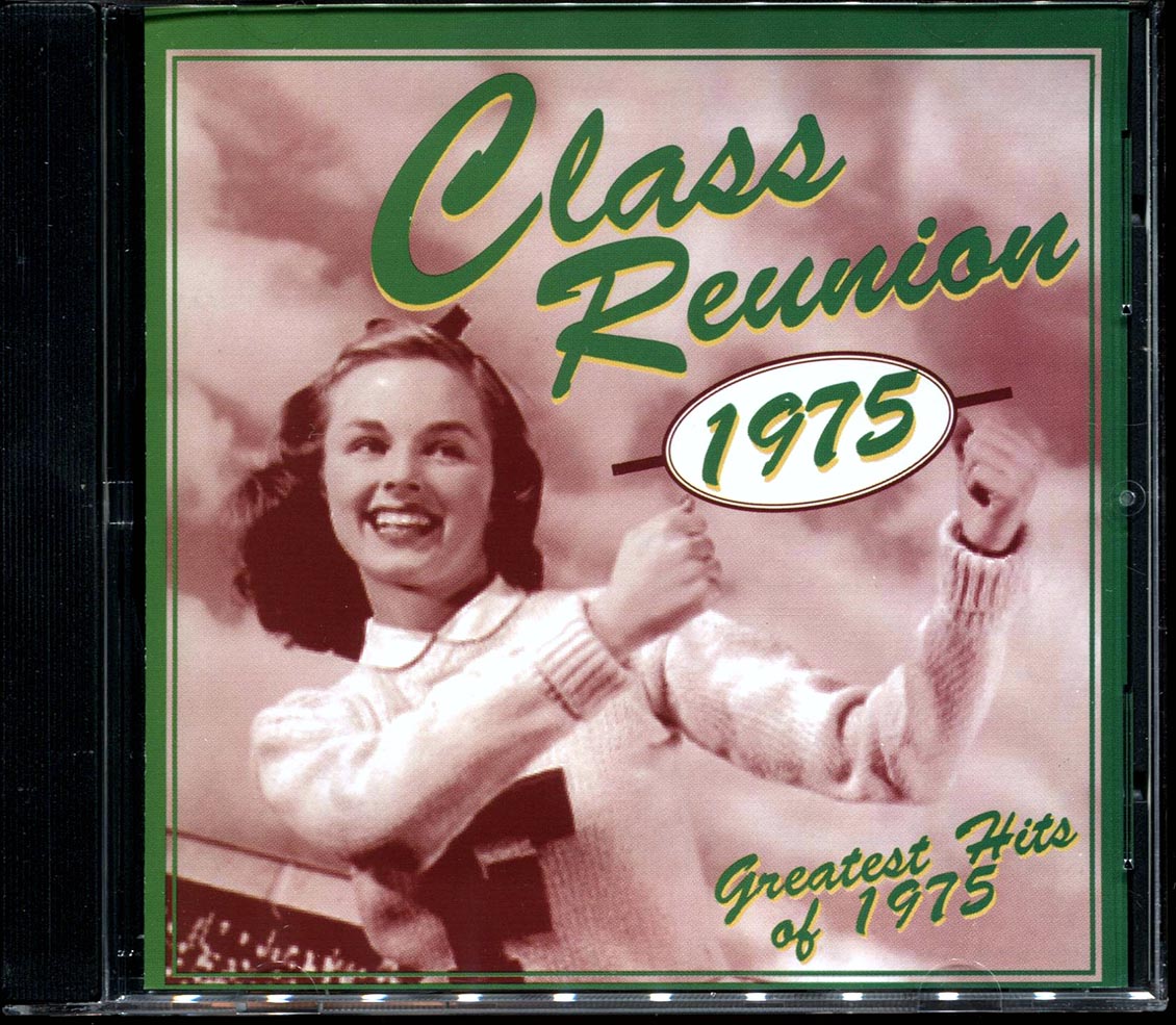 Michael Jackson, 10CC, America, The Doobie Brothers, Etc. - Class Reunion: Greatest Hits Of 1975 Music CD