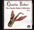 Charlie Parker - The Charlie Parker Collection Volume 2 Music CD