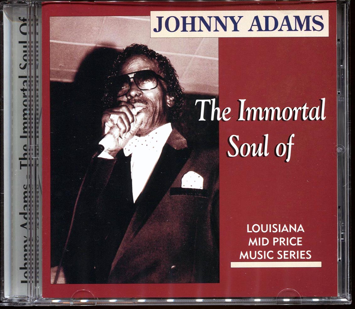Johnny Adams - The Immortal Soul Of Johnny Adams Music CD
