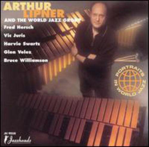 Lipner,arthur - Portraits In World Jazz - Music CD