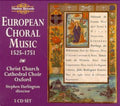 European Choral Music: 1525-1751 / Various - European Choral Music: 1525-1751 / Various - Music CD