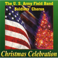 Us Army Field Band & Soldiers Chorus - Christmas Celebration - Music CD