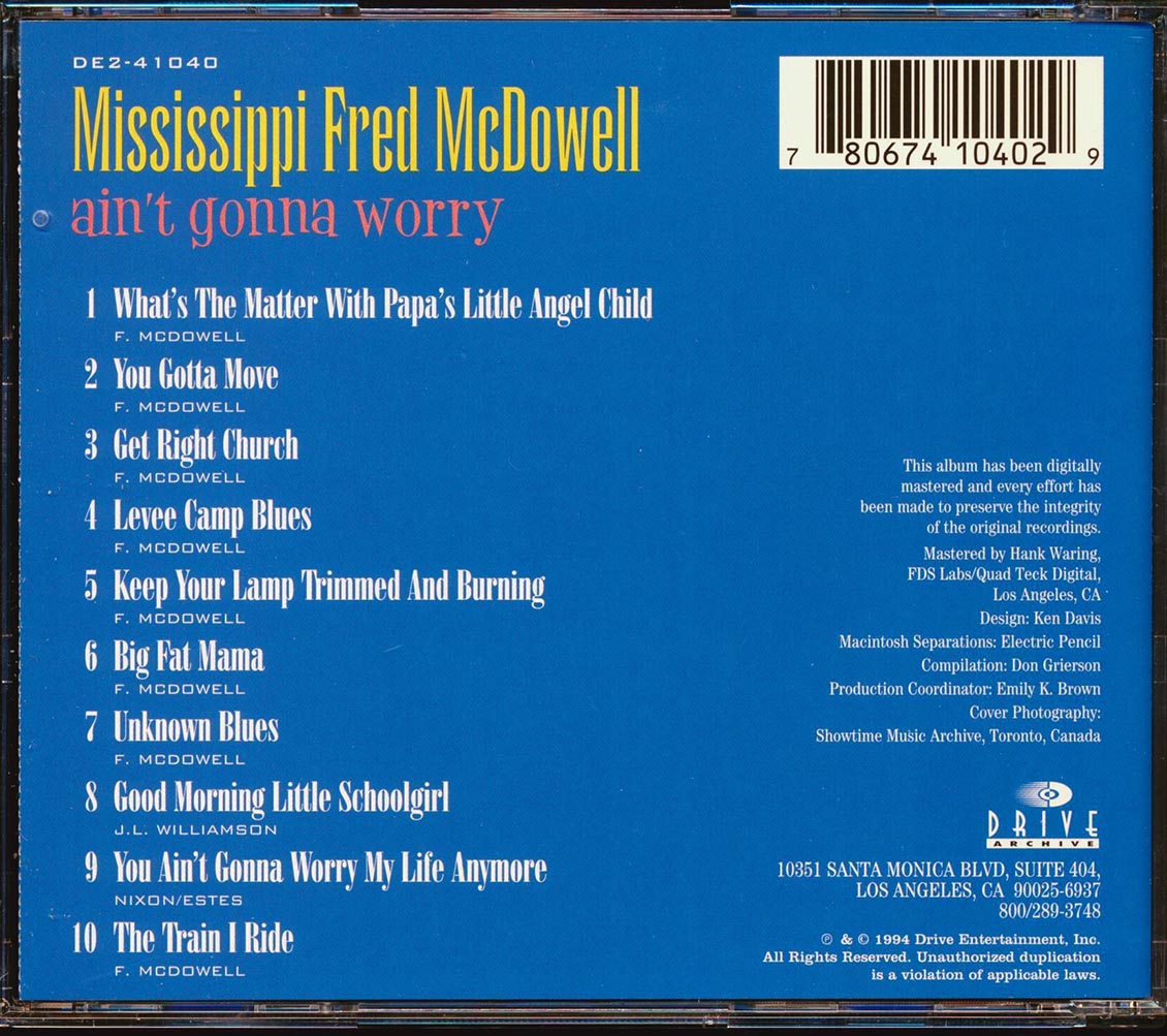 Mississippi Fred McDowell - Ain't Gonna Worry Music CD