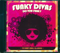 Tina Turner, Ann Sexton, Barbara Mason, Irma Thomas, Etc. - Funky Divas: Do You Funk? 15 Deep Soul Classics Music CD