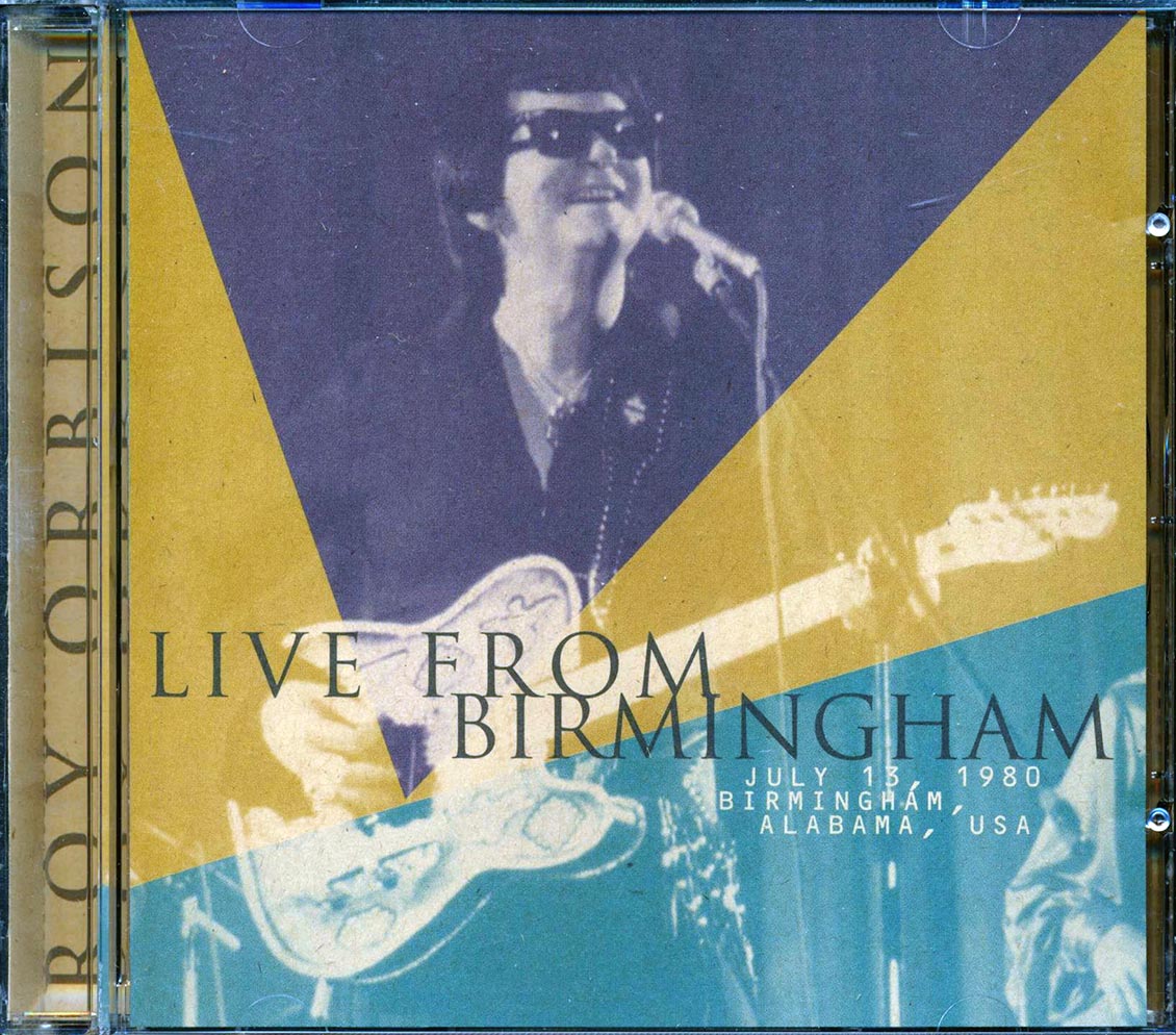 Roy Orbison - Live From Birmingham, July 13, 1980, Birmingham, Alabama, USA Music CD