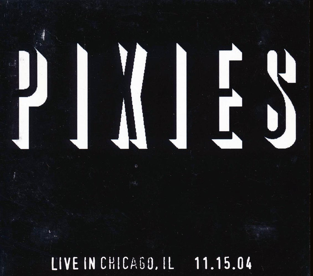 The Pixies - Live In Chicago, IL, 11.15.04 (ltd. ed.) Music CD