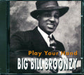 Big Bill Broonzy - Play Your Hand (25 tracks) Music CD