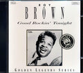Roy Brown - Good Rockin' Tonight Music CD
