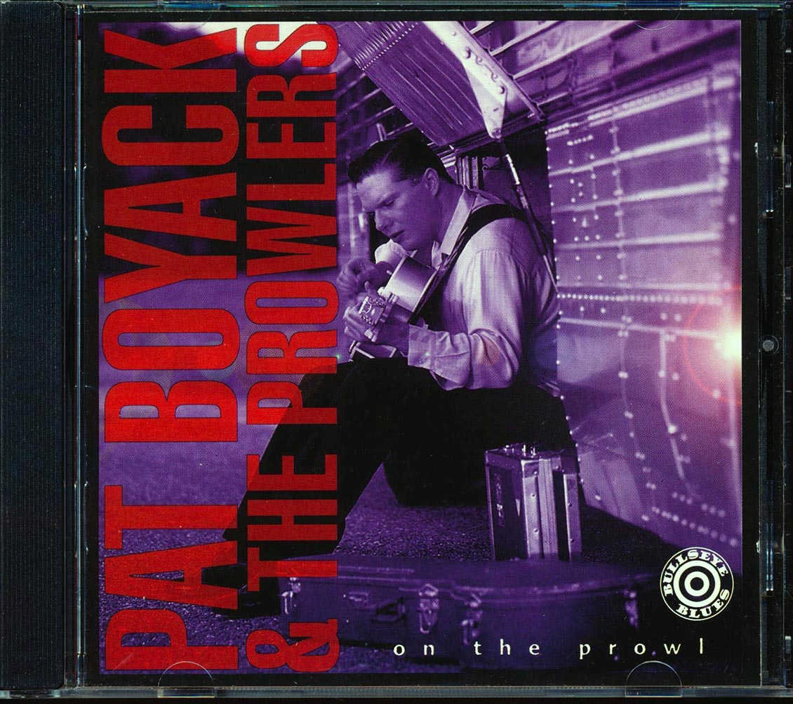 Pat Boyack & The Prowlers - On The Prowl (marked/ltd stock) Music CD