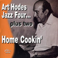 Hodes,art - Home Cookin: Art Hodes Jazz Four Plus Two - Music CD