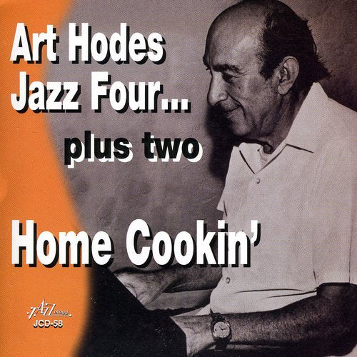 Hodes,art - Home Cookin: Art Hodes Jazz Four Plus Two - Music CD