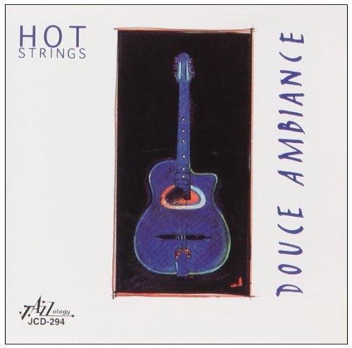 Hot Strings - Douce Ambiance - Music CD