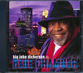 Big John Dickerson & Blue Chamber - Big John Dickerson & Blue Chamber Music CD