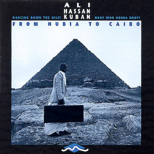 Kuban,ali Hassan - From Nubia To Cairo - Music CD