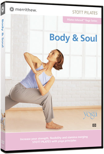 Stott Pilates: Body & Soul - Stott Pilates: Body & Soul - DVD