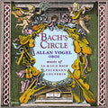 Bach / Telemann / Couperin / Vogel - Bach's Circle - Music CD