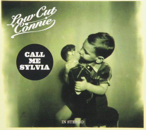 Low Cut Connie - Call Me Sylvia - Music CD