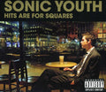 Sonic Youth - Hits For Square - Music CD