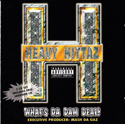 Heavy Hittaz - What's The Dam Deal - Music CD