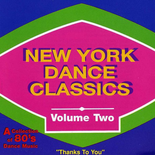 New York Dance Classics 2: 80's Dance Music / Var - New York Dance Classics 2: 80's Dance Music / Var - Music CD