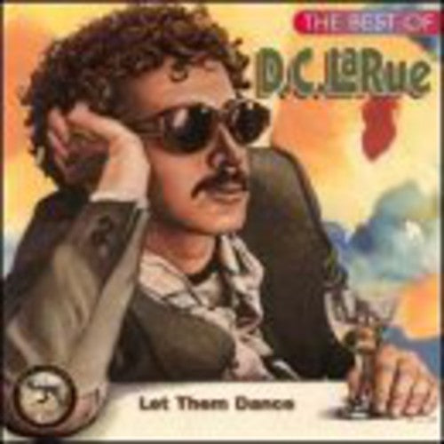 Larue,d.c. - Let Them Dance: Best Of - Music CD