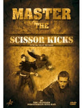 Master The Scissor Kicks: Pencak Silat Method - Master The Scissor Kicks: Pencak Silat Method - DVD