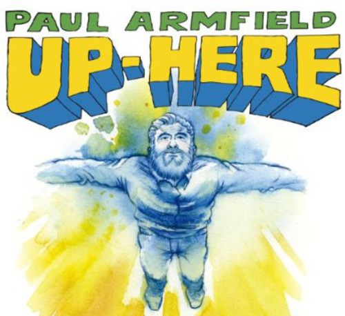 Armfield,paul - Up Here - Music CD