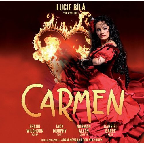 Carmen 2008 Czech Original Cast Recording / O.c.r. - Carmen 2008 Czech Original Cast Recording / O.c.r. - Music CD