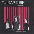 Rapture - Mirror - Music CD