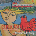 Orion - Memoires Du Temps Rock Progressif 70-80 Memoires D - Music CD