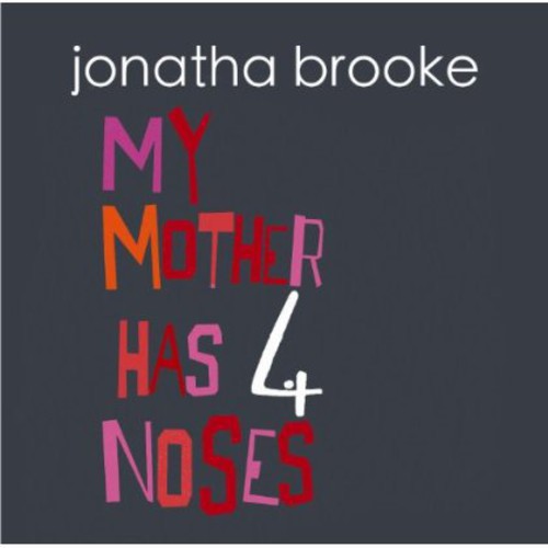 Brooke,jonatha - My Mother Has Four Noses - Music CD