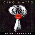 Cibo Matto - Hotel Valentine - Music CD