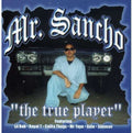 Mr. Sancho - True Player - Music CD
