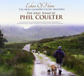 Coulter,phil - Echoes Of Home The Most Glorious Celtic Melodies - Music CD