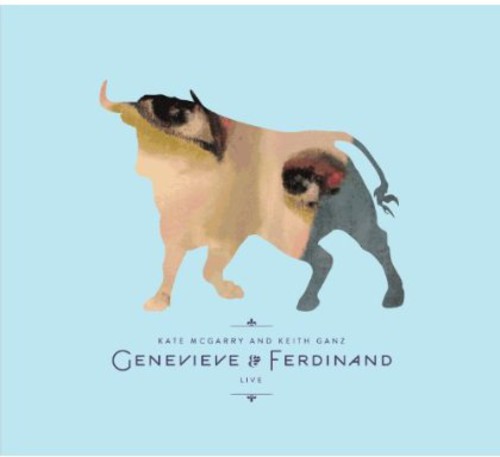 Mcgarry,kate / Ganz,keith - Genevieve & Ferdinand - Music CD