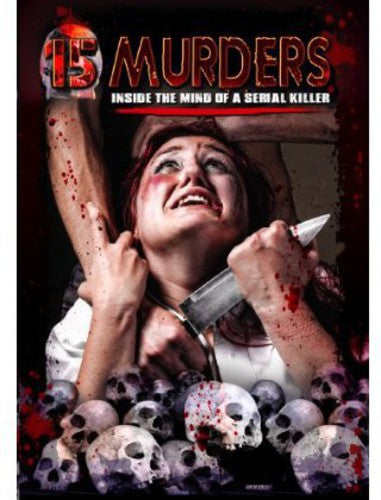 15 Murders: Inside The Mind Ofa Serial Killer - 15 Murders: Inside The Mind Ofa Serial Killer - DVD