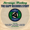 Strange Feeling: Kapp Records Story / Various - Strange Feeling: Kapp Records Story / Various - Music CD