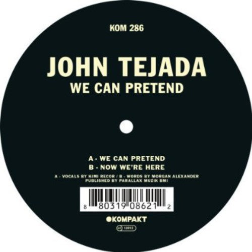 Tejada,john - We Can Pretend - Vinyl Record