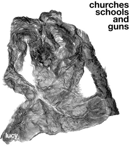 Lucy - Churches Schools & Guns - Music CD