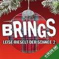 Brings - Leise Rieselt Der Schnee 2 - Music CD