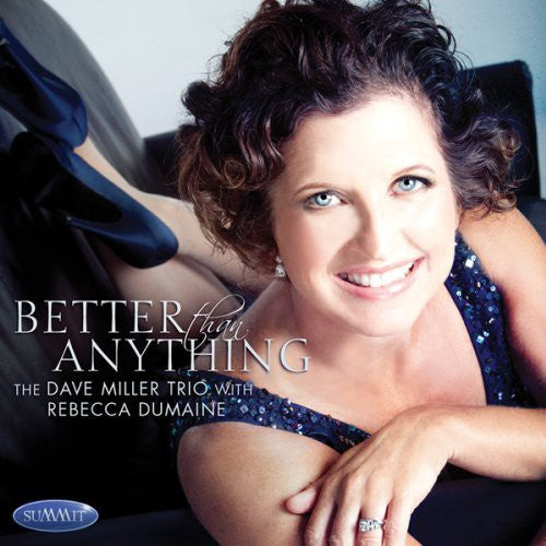 Miller,dave / Dumaine,rebecca - Better Than Anything - Music CD