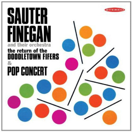 Sauter-finegan & Their Orchestra - Return Of The Doodletown Fifers / Pop Concert - Music CD